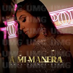 A Mi Manera - Shakira Mart&iacute;nez
