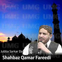 Jubba Sarkar Da - Shahbaz Qamar Fareedi