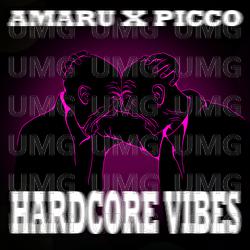 Hardcore Vibes - Amaru, Picco