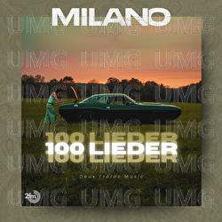 100 Lieder - Milano