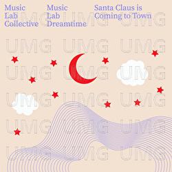 Santa Claus is Coming to Town (Arr. Piano) - Music Lab Collective, Music Lab Dreamtime