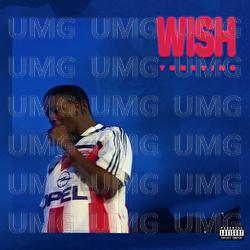 Wish - Yunk Vino