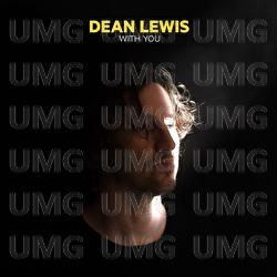 With You - Dean Lewis