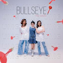 Bullseye - The Gadys