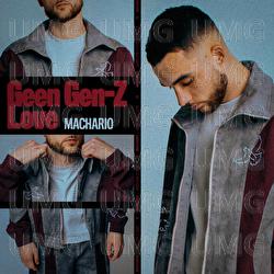Geen Gen-Z Love - Machario