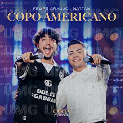 Copo Americano - Felipe Ara&uacute;jo, NATTAN