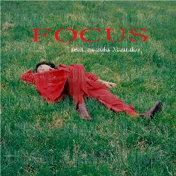 Focus - Aratani Shota, Suzuki Mamiko, TOSHIKI HAYASHI(%C)