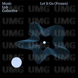 Let It Go (Arr. Piano) - Music Lab Collective