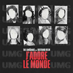 J'adore le monde - The Limi&ntilde;anas, Bertrand Belin