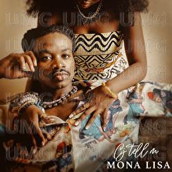 MONA LISA - CJ Tell'm