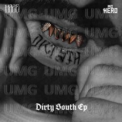 Dirty South EP - Haze, Mc Hero