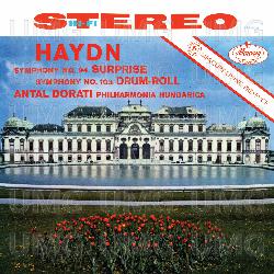 Haydn: Symphony No. 94 'Surprise'; Symphony No. 103 'Drum Roll' - Philharmonia Hungarica, Antal Doráti