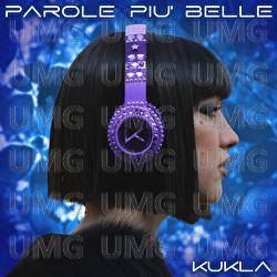 Parole Pi&ugrave; Belle - KUKLA