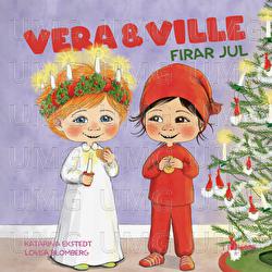 Firar jul - Vera & Ville