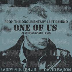 One Of Us - Larry Mullen Jr., David Baron, Donna Lewis