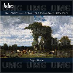J.S. Bach: The Well-Tempered Clavier, Book 2: Prelude No. 21, BWV 890/1 - Angela Hewitt