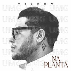 Na Planta - Tierry