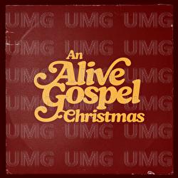 An Alive Gospel Christmas - Alive Gospel