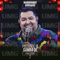 Pintando O Samba De Prateado 2 - Marquinhos Sensa&ccedil;&atilde;o