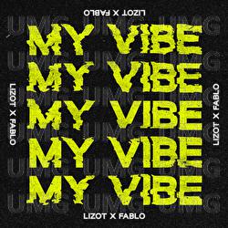 My Vibe - LIZOT, FABLO