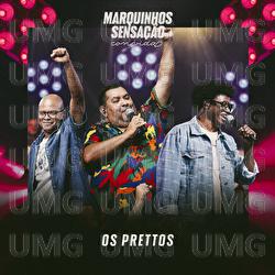 Capoeira - Marquinhos Sensa&ccedil;&atilde;o, Prettos