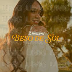 Beso de Sol (Sunkissed) - Liamani