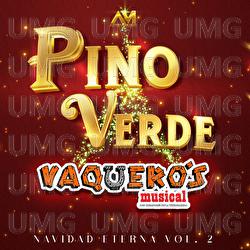 Pino verde NAVIDAD ETERNA - Vaquero's Musical