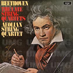 Beethoven: The Late String Quartets - Aeolian String Quartet