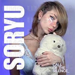 Call Of Silence - Soryu