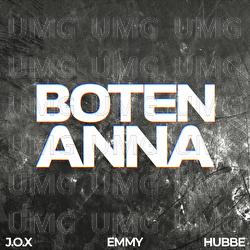 Boten Anna - J.O.X, EMMY, Hubbe