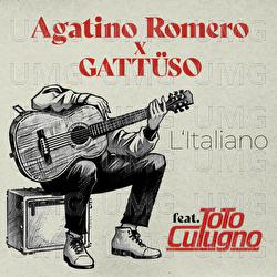 L'Italiano - Agatino Romero, GATTÜSO, Toto Cutugno