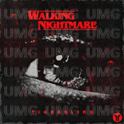 Walking Nightmare - Tigerblind