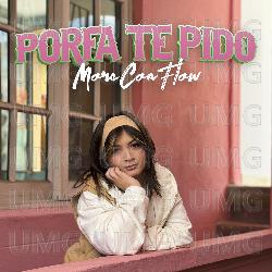 Porfa Te Pido - More Con Flow