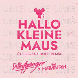 Hallo kleine Maus - Die Draufg&auml;nger, Hannah