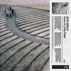 Have A Little Faith - Son Mieux
