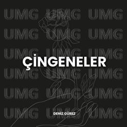&Ccedil;ingeneler - Deniz G&uuml;rez