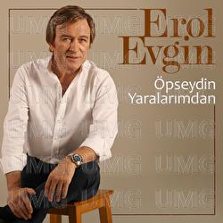 &Ouml;pseydin Yaralarımdan - Erol Evgin