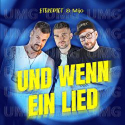 Und wenn ein Lied - Stereoact, Mijo
