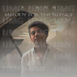 Melody for the Silence - Kiann