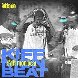 KIFF MON BEAT - Patcko Yao