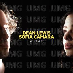 With You - Dean Lewis, Sofia Camara