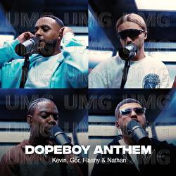 Dopeboy Anthem - Kevin, GOR, Nathan