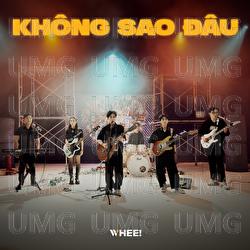 Khong Sao Dau - WHEE!