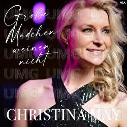 Gro&szlig;e M&auml;dchen weinen nicht - Christina May
