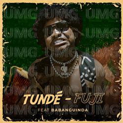 Fuji - Tund&eacute;, Babanguinda, Willy Dumbo