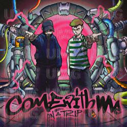 Come With Me (On a Trip) - Clouds