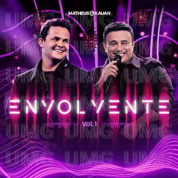 Envolvente - Matheus & Kauan