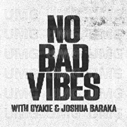 No Bad Vibes - Jazzy, Gyakie, Joshua Baraka