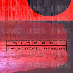 Mineral - Astronom&iacute;a Interior