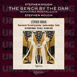 Hough: Sonatina nostalgica: II. The Bench by the Dam - Stephen Hough